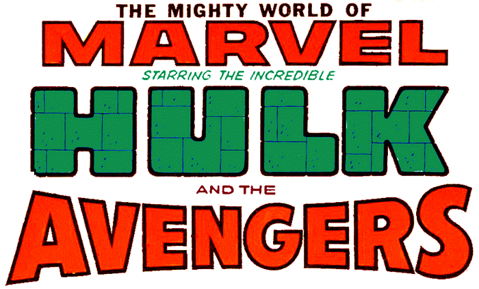 The Mighty World of Marvel - Starring The Incredible Hulk and The Avengers featuring Dr Strange, plus Shang-Chi